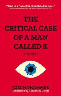 Front cover_The Critical Case Of A Man Called K