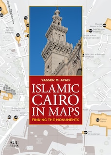 Front cover_Islamic Cairo In Maps