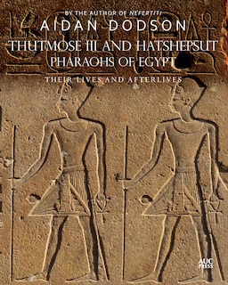 Couverture_Thutmose III and Hatshepsut, Pharaohs of Egypt