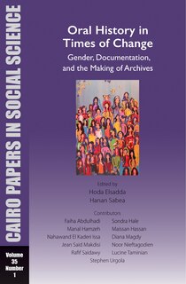 Couverture_Oral History in Times of Change: Gender, Documentation, and the Making of Archives