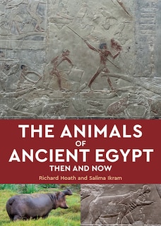 Front cover_The Animals of Ancient Egypt