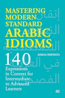 Couverture_Mastering Modern Standard Arabic Idioms