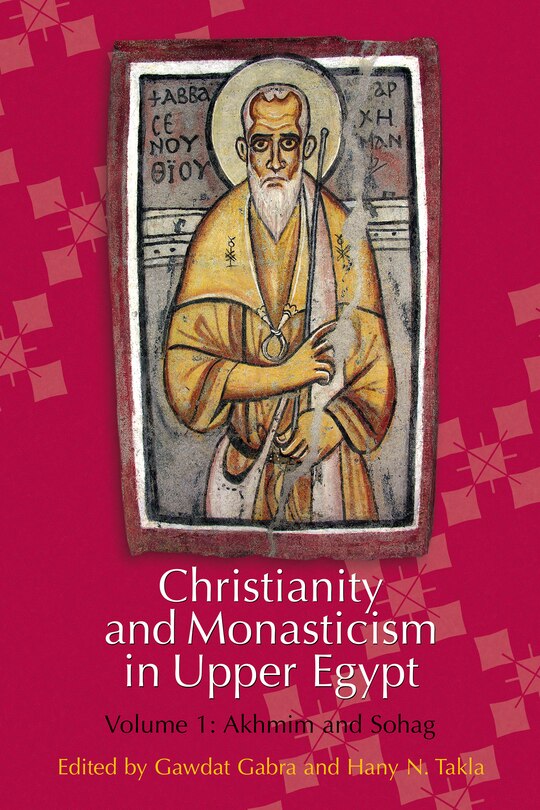 Front cover_Christianity and Monasticism in Upper Egypt: Volume 1