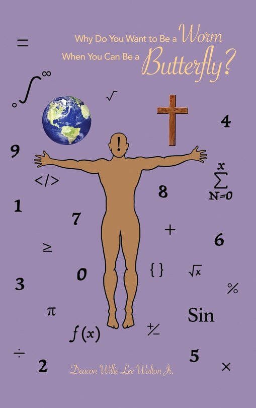 Couverture_Why Do You Want to Be a Worm When You Can Be a Butterfly?