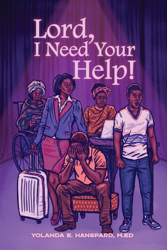 Front cover_Lord, I Need Your Help!