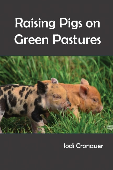 Couverture_Raising Pigs on Green Pastures