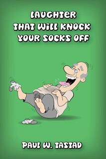 Front cover_Laughter That Will Knock Your Socks Off