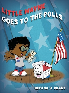Couverture_Little Wayne Goes to the Polls