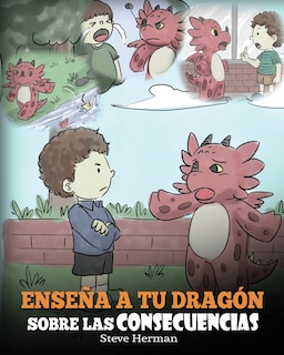 Couverture_Enseña a tu Dragón Sobre las Consecuencias