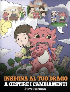 Front cover_Insegna al tuo drago a gestire i cambiamenti
