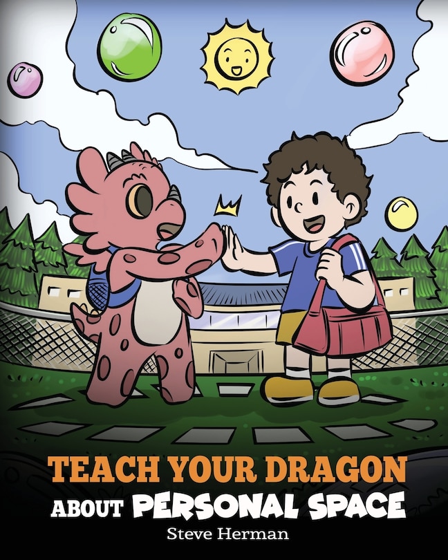 Front cover_Teach Your Dragon About Personal Space