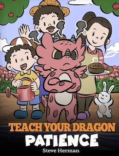 Front cover_Teach Your Dragon Patience