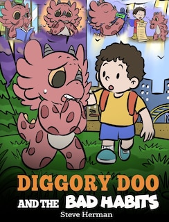 Front cover_Diggory Doo and the Bad Habits
