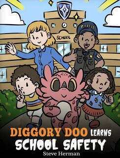 Front cover_Diggory Doo Learns School Safety