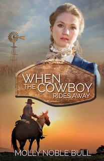 Front cover_When the Cowboy Rides Away