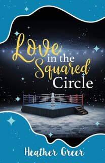 Front cover_Love in the Squared Circle