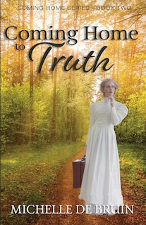 Front cover_Coming Home to Truth