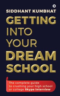 Front cover_Getting into your dream school