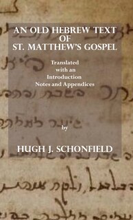 Couverture_An Old Hebrew Text of St. Matthew's Gospel