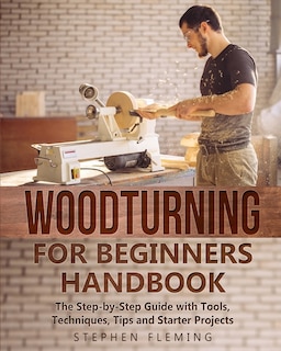 Front cover_Woodturning for Beginners Handbook