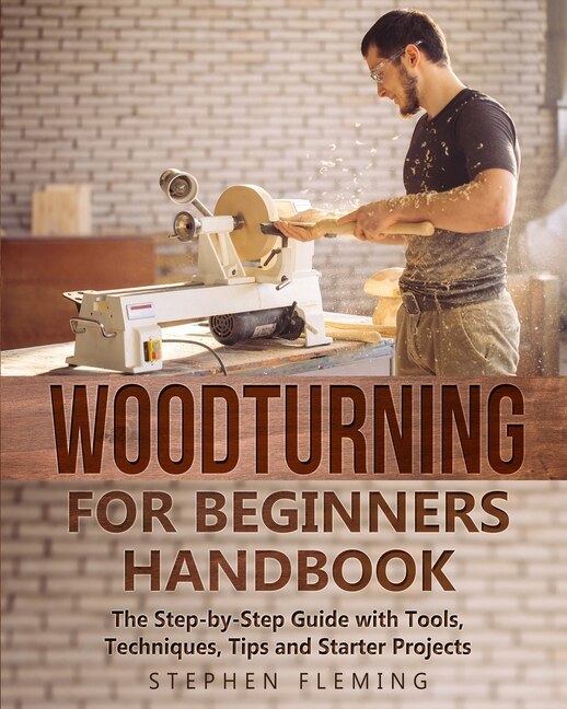 Front cover_Woodturning for Beginners Handbook