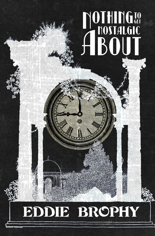 Front cover_Nothing to Get Nostalgic About