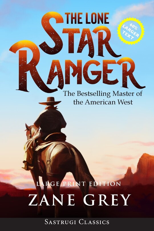 Couverture_The Lone Star Ranger (Annotated) LARGE PRINT