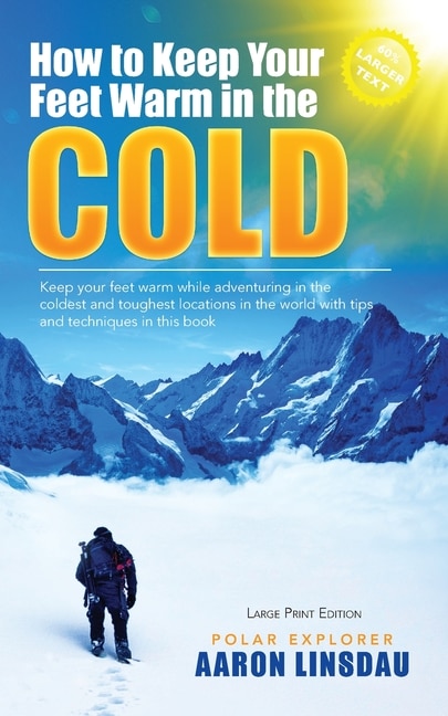 Couverture_How To Keep Your Feet Warm In The Cold (large Print)