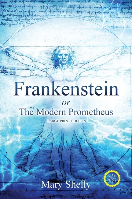 Front cover_Frankenstein Or The Modern Prometheus (annotated, Large Print)