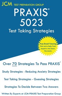 Front cover_PRAXIS 5023 Test Taking Strategies
