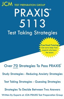 Front cover_PRAXIS 5113 Test Taking Strategies