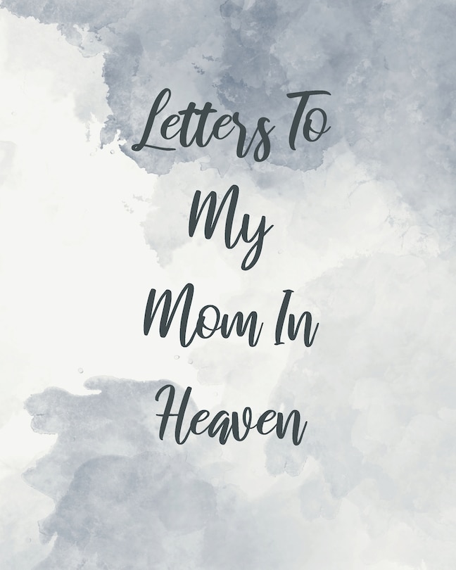 Couverture_Letters To My Mom In Heaven