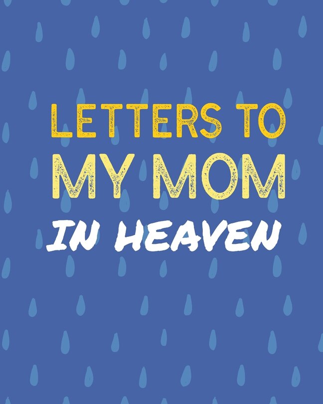 Couverture_Letters To My Mom In Heaven