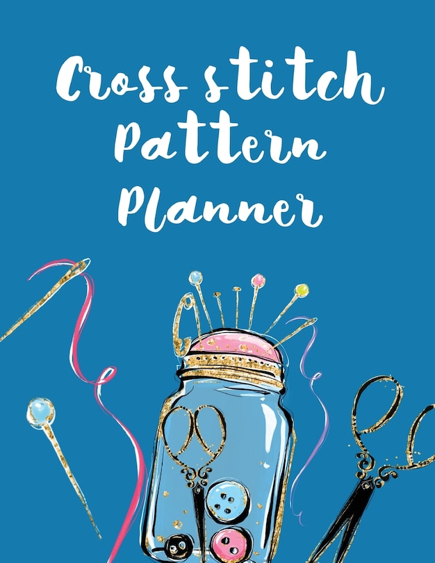 Couverture_Cross Stitch Pattern Planner