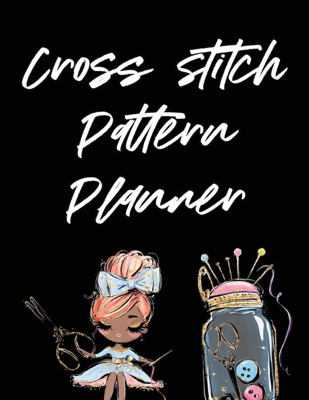 Couverture_Cross Stitch Pattern Planner