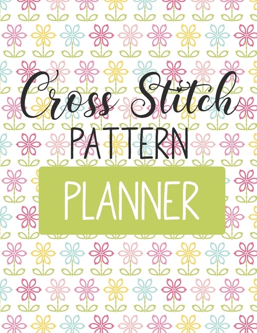 Couverture_Cross Stitch Pattern Planner