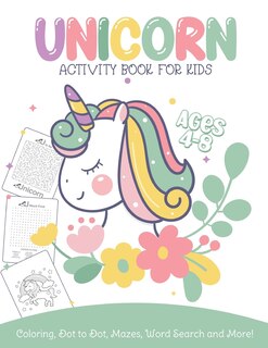 Couverture_Unicorn Activity Book For Kids Ages 4-8 Coloring, Dot To Dot, Mazes, Word Search and More