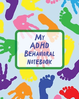 Couverture_My ADHD Behavioral Notebook