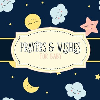 Couverture_Prayers And Wishes For Baby