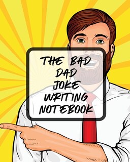 Couverture_The Bad Dad Joke Writing Notebook