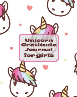 Front cover_Unicorn Gratitude Journal For Girls