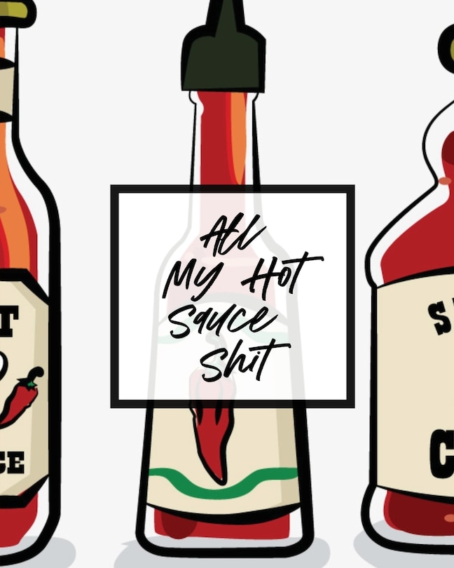 Front cover_All My Hot Sauce Shit