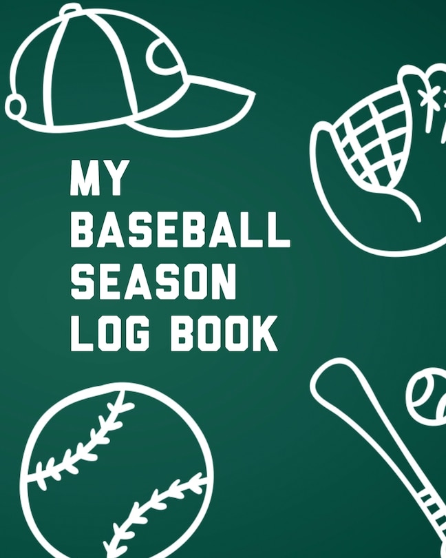 Front cover_My Baseball Season Log Book