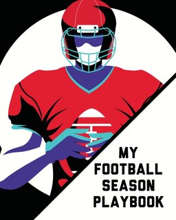 My Football Season Play Book: For Players Coaches Kids Youth Football Intercepted