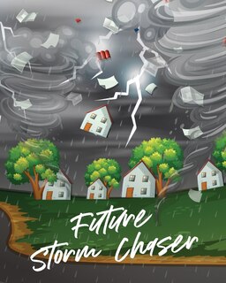 Front cover_Future Storm Chaser