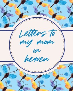Couverture_Letters To My Mom In Heaven