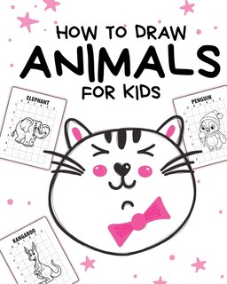 Front cover_How To Draw Animals For Kids