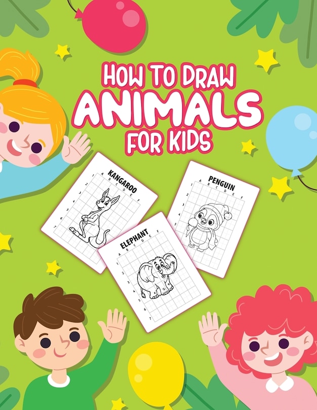 Front cover_How To Draw Animals For Kids