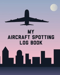 Couverture_My Aircraft Spotting Log Book