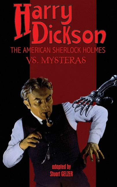 Harry Dickson, The American Sherlock Holmes, Vs. Mysteras